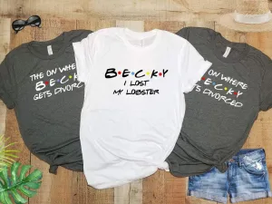 FRIENDS Divorce Party Shirts  | Just Divorced Shirts | Divorce Vacation Shirts | Divorce Announcement Shirt