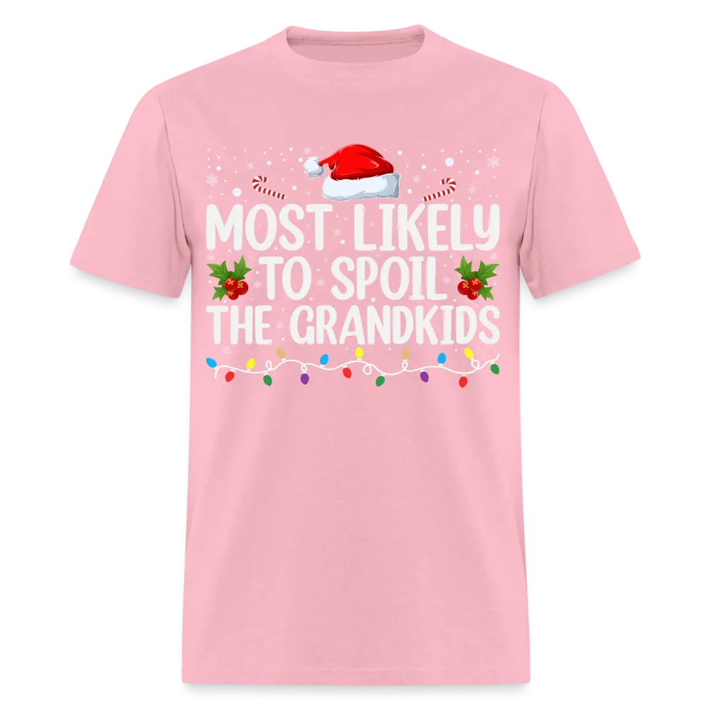 Most Likely to Spoil the Grandkids T-Shirt (Christmas)