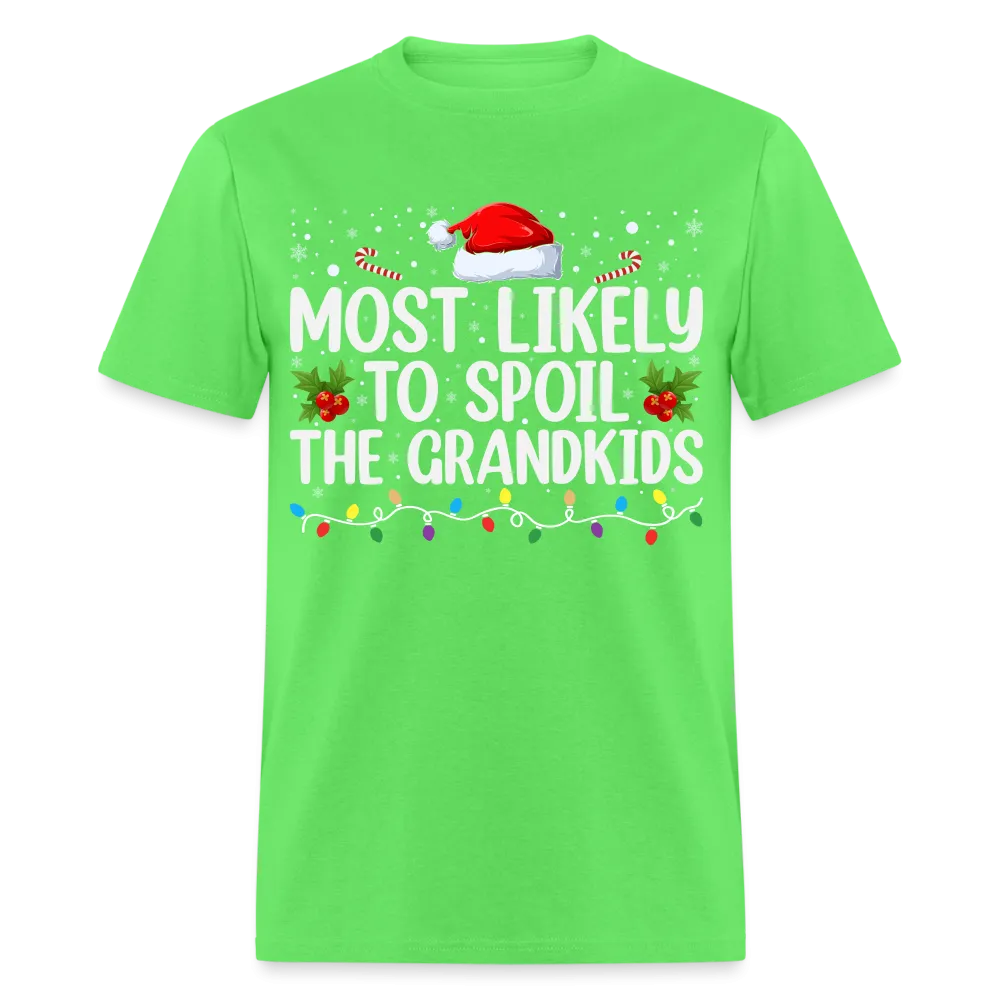 Most Likely to Spoil the Grandkids T-Shirt (Christmas)