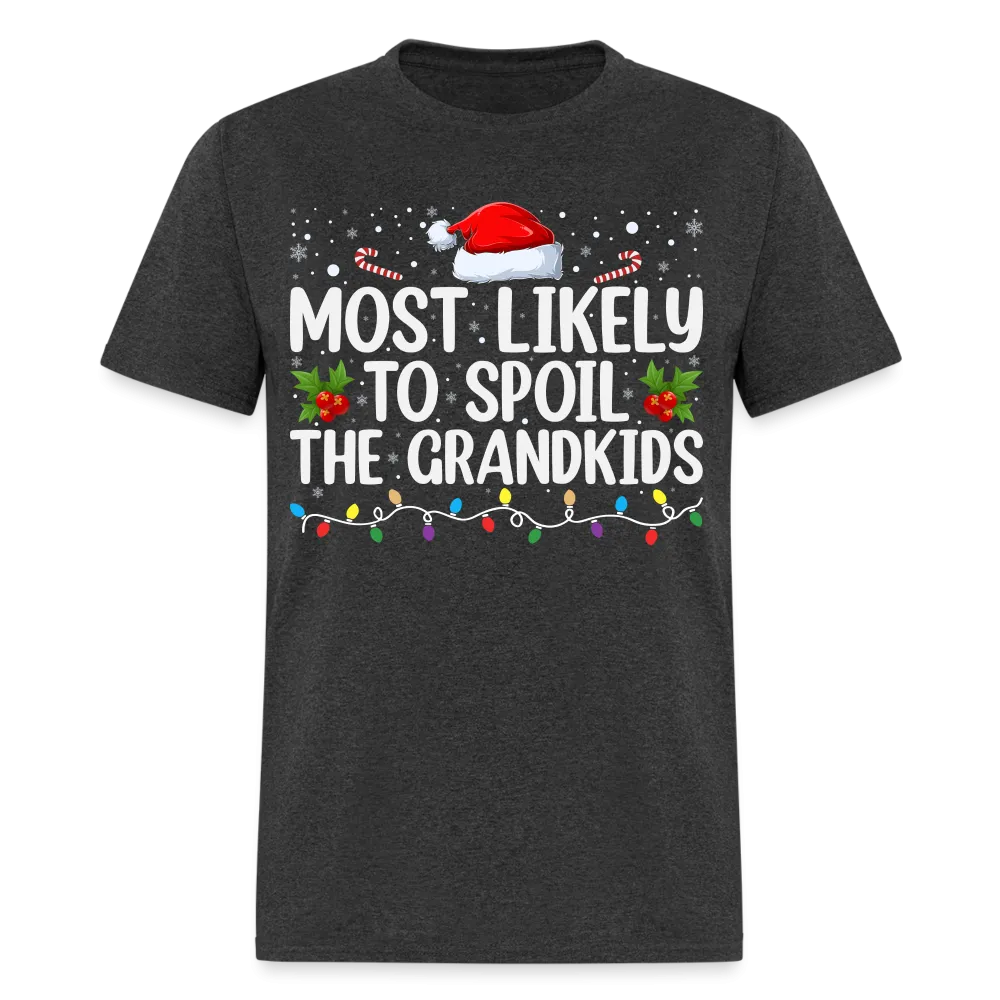 Most Likely to Spoil the Grandkids T-Shirt (Christmas)