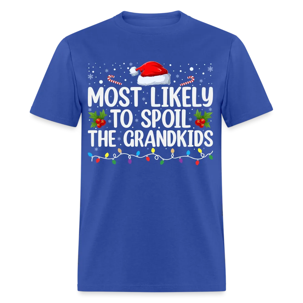 Most Likely to Spoil the Grandkids T-Shirt (Christmas)