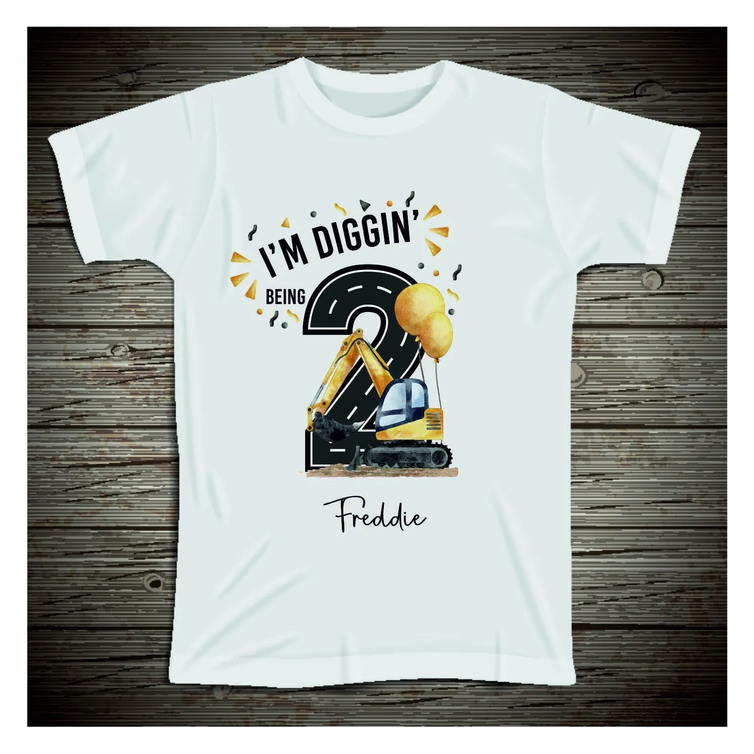 Personalised I'm Diggin Being Birthday T-shirt Little Boy - Diggers Aged T-shirt - Diggers Birthday 1-10 years theme