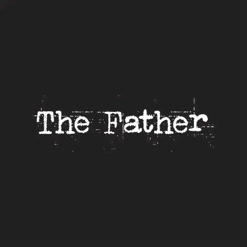 The FATHER, New